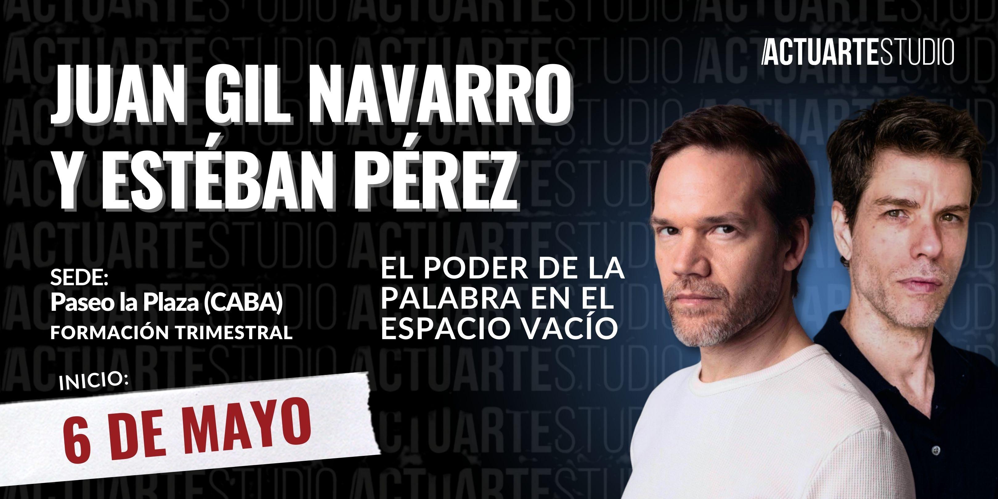 Juan Gil Navarro y Esteban Perez